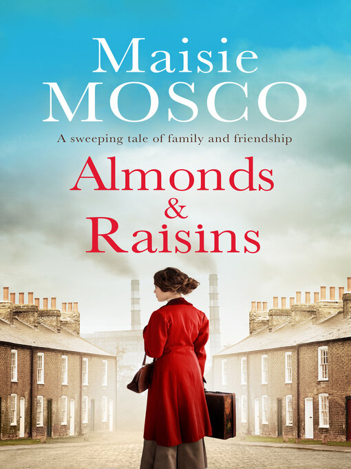 Title details for Almonds and Raisins by Maisie Mosco - Available